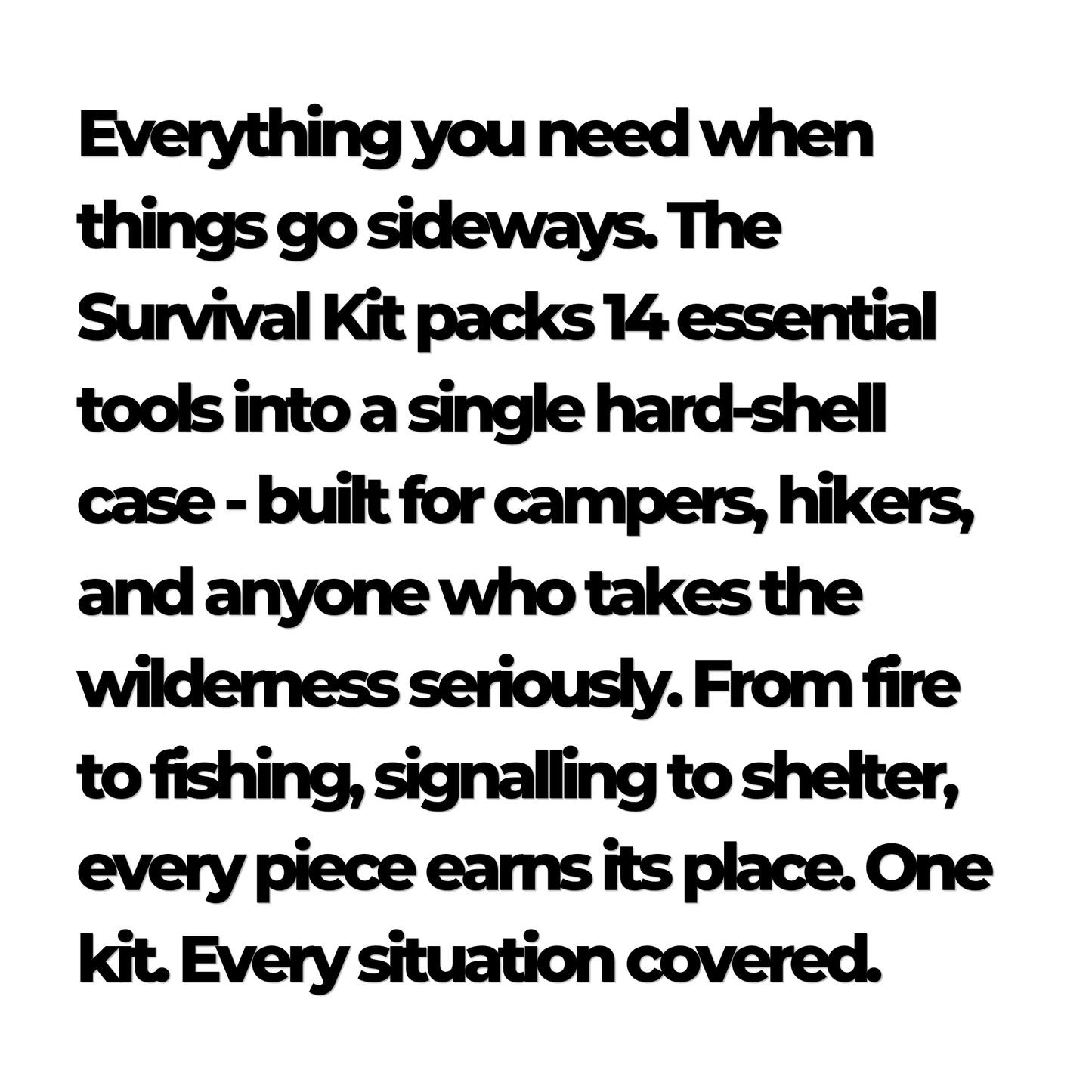 The Survival Kit